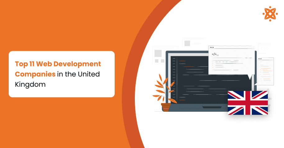 Top 11 Web Development Companies in the United Kingdom